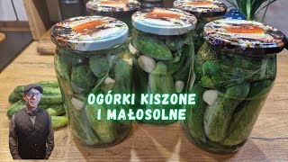 OGÓRKI KISZONE I MAŁOSOLNE [upl. by Michail]