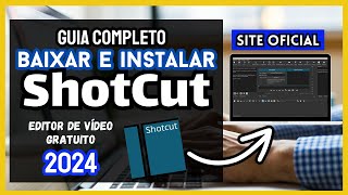 Editor de vídeo para PC grátis  Baixar e INSTALAR O ShotCut [upl. by Eugenle169]