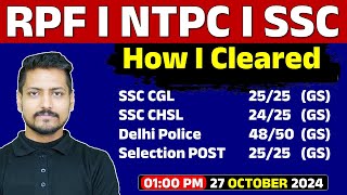 How I Cleared SSC CGL  SSC CHSL  Delhi Police  100 Score in GS  How to Prepare GS for All Exmas [upl. by O'Gowan276]