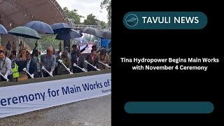 Tina Hydropower Begins Main Works with November 4 Ceremony [upl. by Ahterod]