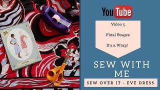 204SewingPart 5 Sew With Me  Sew Over It Eve DressITS A WRAP 😁🤗 [upl. by Salot]