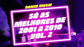 DANCE ANOS 2000 vol02 Whitney Houston TaTu O Zone Underdog Project Royal Gigolos Paulina Rubio [upl. by Ebsen828]