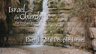 Israel and the Church  My People Israel  Chuck Missler [upl. by Nnaed]