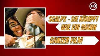 Scalps  Sie kämpft wie ein Mann  HD  Western  Ganzer Film auf Deutsch [upl. by Tanny]