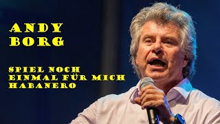 Andy Borg  Spiel noch einmal für mich Habanero  Schlagernacht am See  Seeschlacht Open Air [upl. by Akinot]