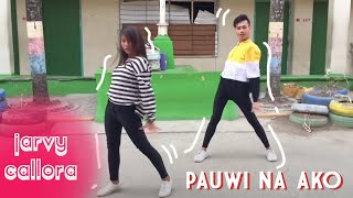 Pauwi Nako  Dance Cover  Jarvy Callora x Lorie Saren [upl. by Cardie]