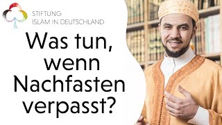 Was soll man tun wenn man das Nachfasten verpasst hat  Frage zum Islam  Departement Religion [upl. by Aicenet]