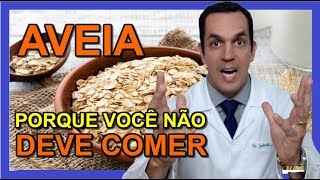 AVEIA😱  PORQUE VOCÊ NÃO DEVE COMER  Dr Gabriel Azzini [upl. by Pierce796]