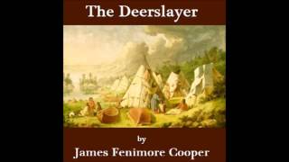 The Deerslayer audiobook  part 2 [upl. by Refotsirc]