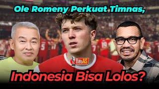 JIKA OLE ROMENY MASUK KANS TIMNAS INDONESIA DI PIALA DUNIA APAKAH SEMAKIN BESAR [upl. by Mell]