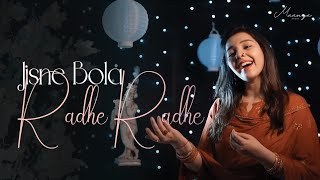 Jisne Bola Radhe Radhe  Maanya Arora  Krishna Bhajan 2021 [upl. by Aisatana77]