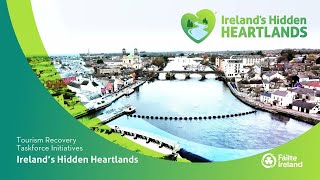 Ireland’s Hidden Heartlands Tourism Recovery Taskforce Initiatives [upl. by Eunice73]