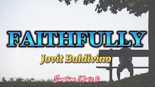 Faithfully Jovit Baldivino with Lyrics [upl. by Isa]