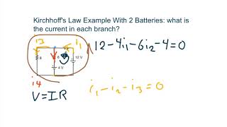 Kirchoffs Law 2 Battery Example [upl. by Kenwood305]