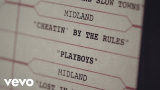 Midland  Cheatin’ By The Rules [upl. by Snevets971]