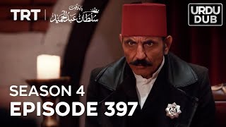 Payitaht Sultan Abdulhamid Episode 397  Season 4 [upl. by Moreta]