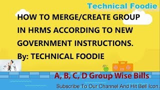 How To Create Salary Bill Groupwise A B C D Group on HRMS  EHRMS By Technical Foodie [upl. by Nowahs941]