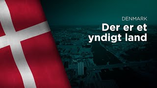 National Anthem of Denmark  Der er et yndigt land [upl. by Nazarius]