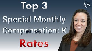 Top 3 VA Special Monthly Compensation Level K SMCk Rates [upl. by Sladen]