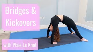 CONTORTION 3  BRIDGES amp KICKOVERS  FT PIXIE LE KNOT [upl. by Eenerb]