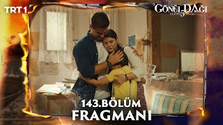 Gönül Dağı 143 Bölüm Fragmanı trt1 [upl. by Crista291]