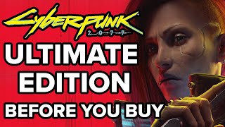 Cyberpunk 2077 Ultimate Edition  15 Things You NEED TO KNOW Before You Buy [upl. by Juliann672]