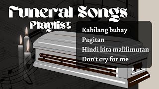 Funeral songs for all ages Burol Pampatay na Kanta [upl. by Alyakcm]