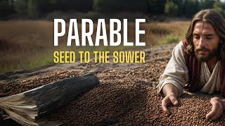 The Parable of the Sower [upl. by Yv]