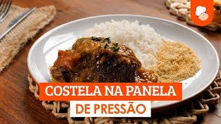 Costela na panela de pressão — Receitas TudoGostoso [upl. by Enilra]