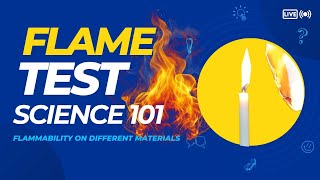 Flame Test  Flammability Science 4 Q1 Week 3 Activity  matatagcurriculum [upl. by Sussna]