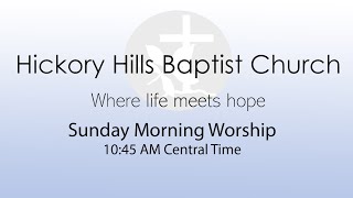 Hickory Hills Baptist Church [upl. by Keligot]