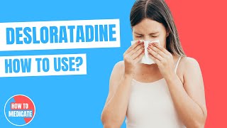 How to use Desloratadine Aerius Neoclarityn Clarinex  Doctor Explains [upl. by Rog]