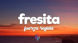 Fuerza Regida  FRESITA ft Bellakath Letra  Lyrics [upl. by Alenoel]