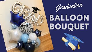 DIY Graduation Balloon Bouquet  Balloon Bouquet  Globos de Graduacion [upl. by Noruq652]