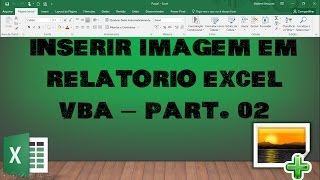 Carregar Imagem Formulário Excel e VBA Vídeo 39 Parte 02 [upl. by Yeslah691]