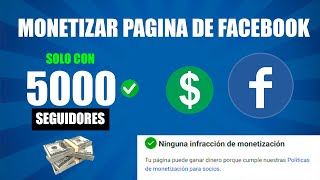 ✅ Como GANAR DINERO con FACEBOOK Solo con 5000 Seguidores ACTUALIZADO 2023 [upl. by Gosney]