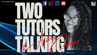 Two Tutors Talking ft Bridget Hauser CEO of Tutor Time with Bridget [upl. by Titos747]