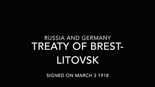 TREATY OF BRESTLITOVSK [upl. by Gerik209]