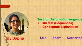 Mn test for uniform convergence of sequences  by Sapna billionaireicon3311 [upl. by Harwell]