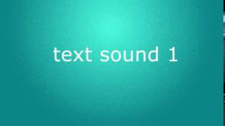 Top 3 text sound effects [upl. by Stover]