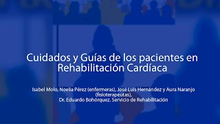 Cuidados y Guías de los pacientes en Rehabilitación Cardíaca 13 11 24 [upl. by Harday512]