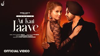 ATT KAARI JAAVEOFFICIAL VIDEO  JAZZG  ITS SIMAR  SAHIL KUMAR  VICKY  HARMANVIRMUSICJAZZG [upl. by Eugeniusz643]