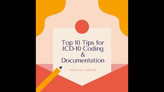 Top TEN ICD10 TIPS 1  3 for Medical Coding amp Documentation Pt 1 [upl. by Haukom]