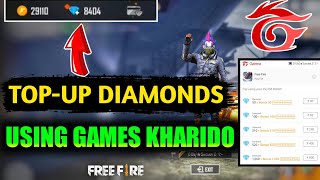 How To Buy Diamonds In Free Fire Using Games Kharido  Top Up Diamonds Using Games KharidoIn [upl. by Powel]