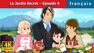 Le Jardin Secret – Episode 4  The Secret Garden  Episode 4 in French  FrenchFairyTales [upl. by Sarette]