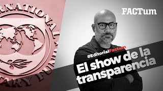 Editorial Factum El show de la transparencia [upl. by Karrie]