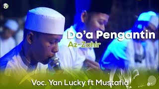 Lirik AzZahir  Doa Pengantin Voc Yan Lucky ft Mustafid [upl. by Leggat747]