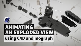 animating an exploded view in C4D and mograph [upl. by Noillimaxam]