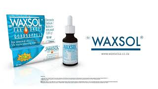 WAXSOL  Hearing Loss May Be A Sign Of Earwax Build Up [upl. by Bromleigh]