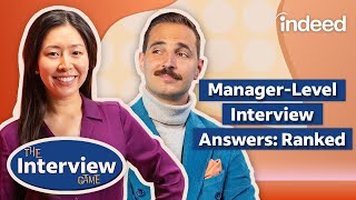 Top Responses For ManagerLevel Interview Questions  The Interview Game by Indeed [upl. by Halford570]